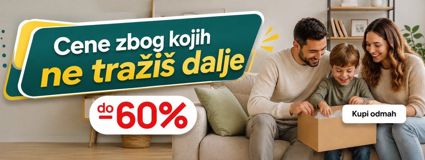 Cene zbog kojih ne tražiš dalje — do 60% popusta
